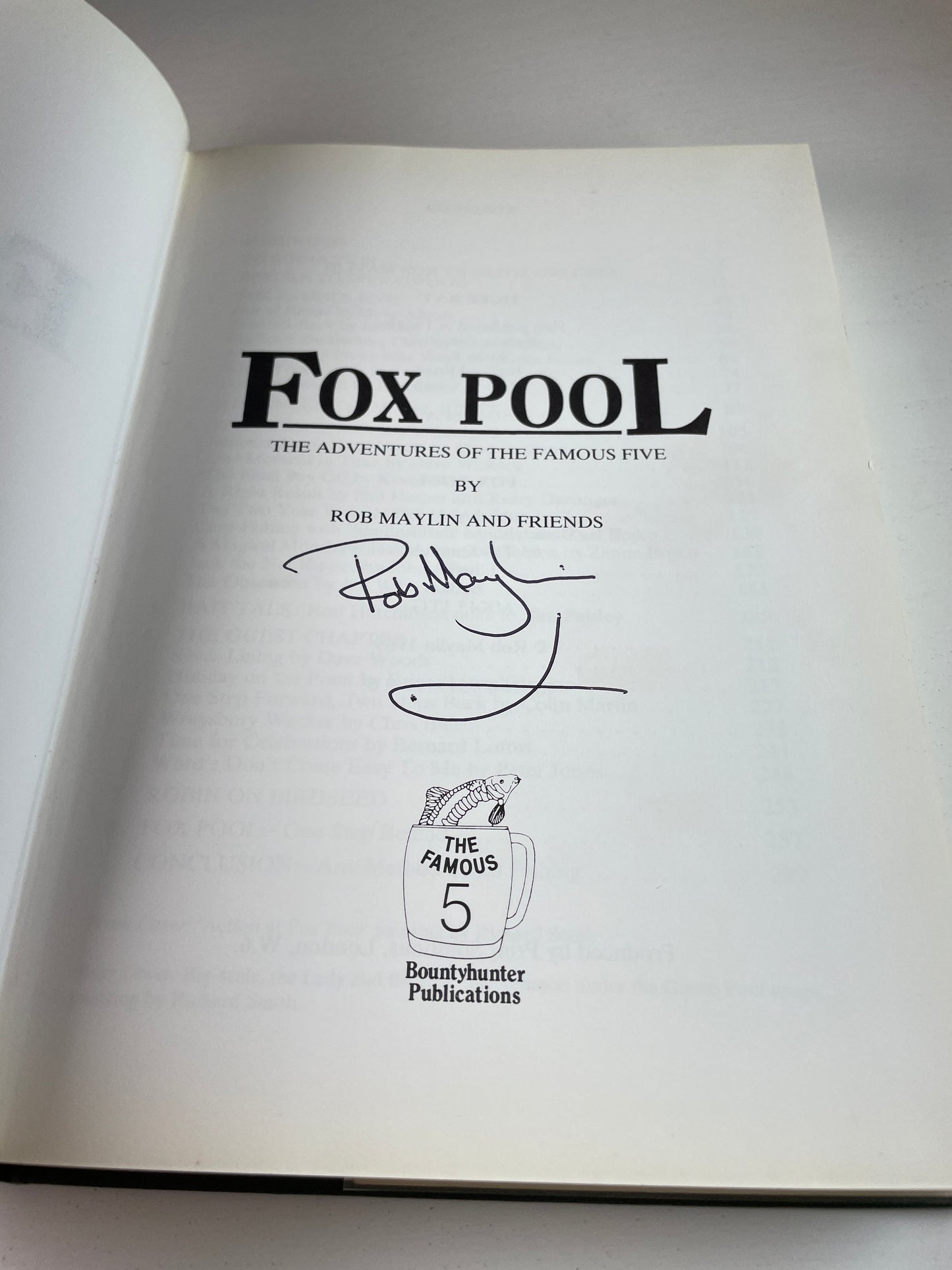 Fox Pool 1989 Signed & One Last Cast by Rob Maylin. Carp Books.