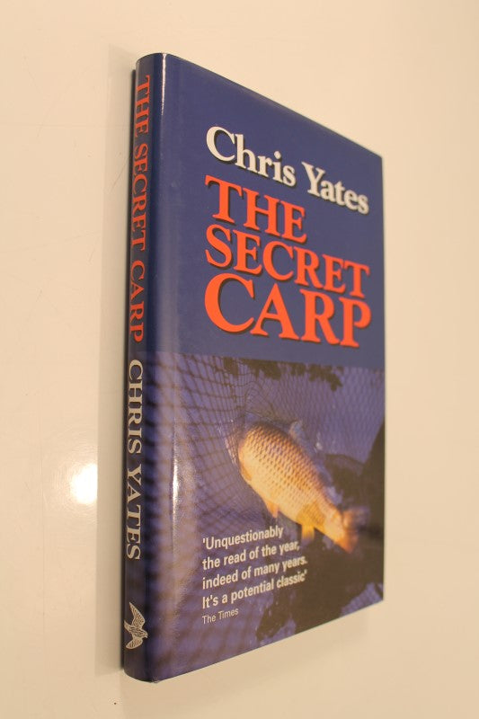 The Secret Carp, By Chris Yates. 2003.