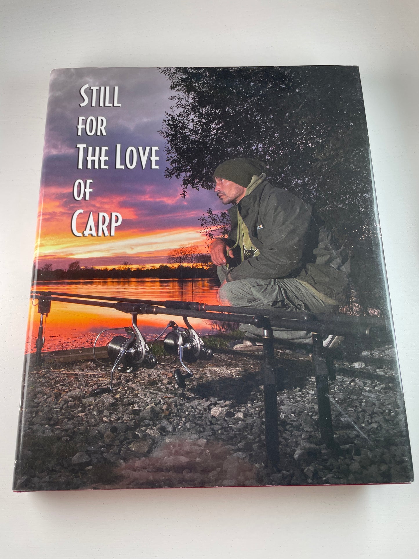 Still For The Love Of Carp. The Carp Society. 2018. Carp Book.