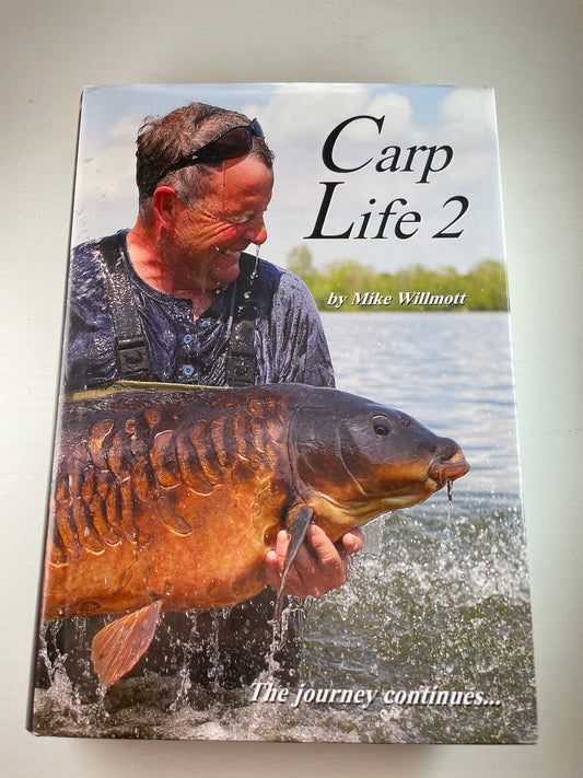 Carp Life 2 by Mike Willmott. 2016. Signed. Carp Book.