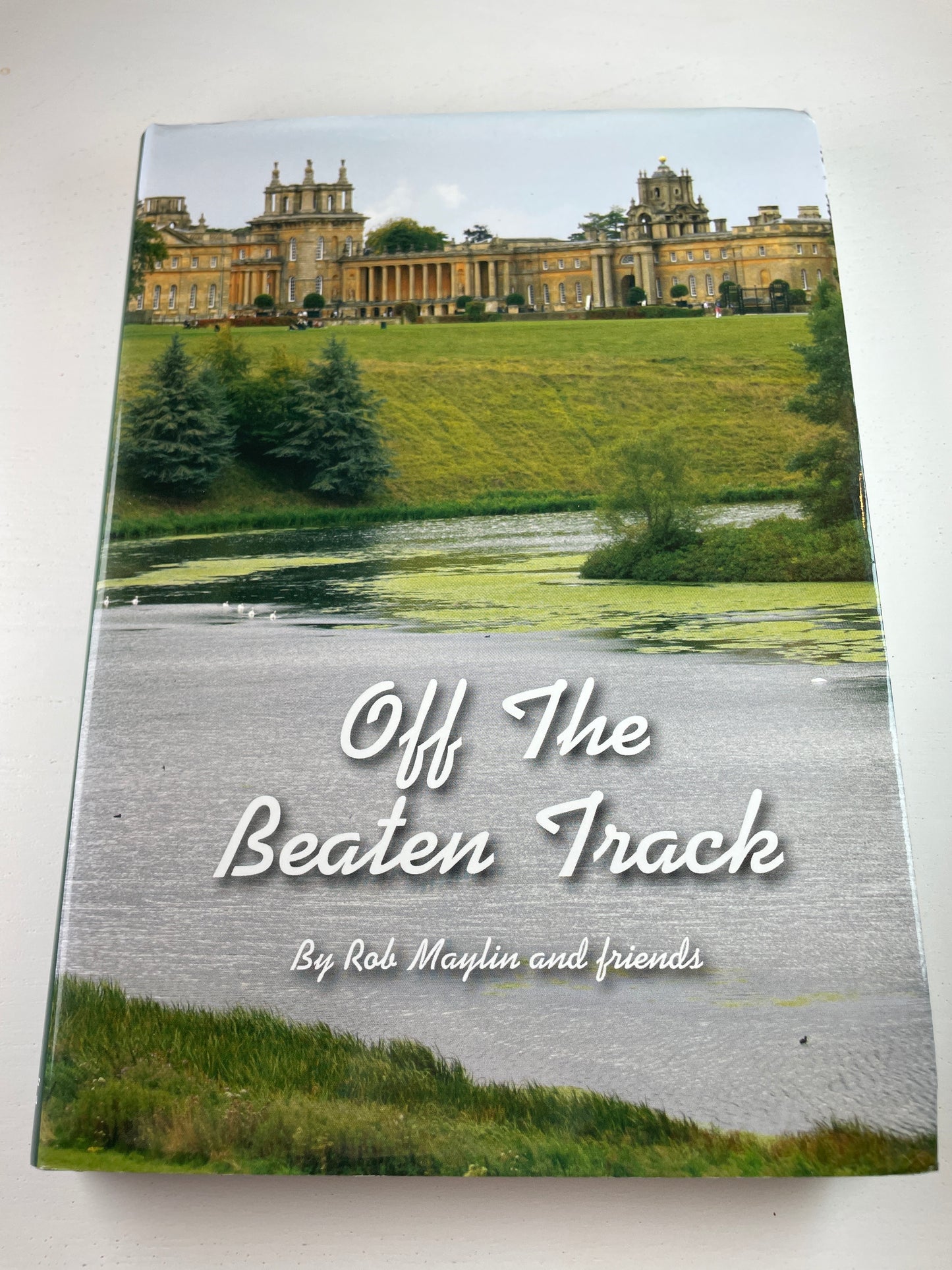 Off The Beaten Track by Rob Maylin And Friends. 2014. Carp Book.