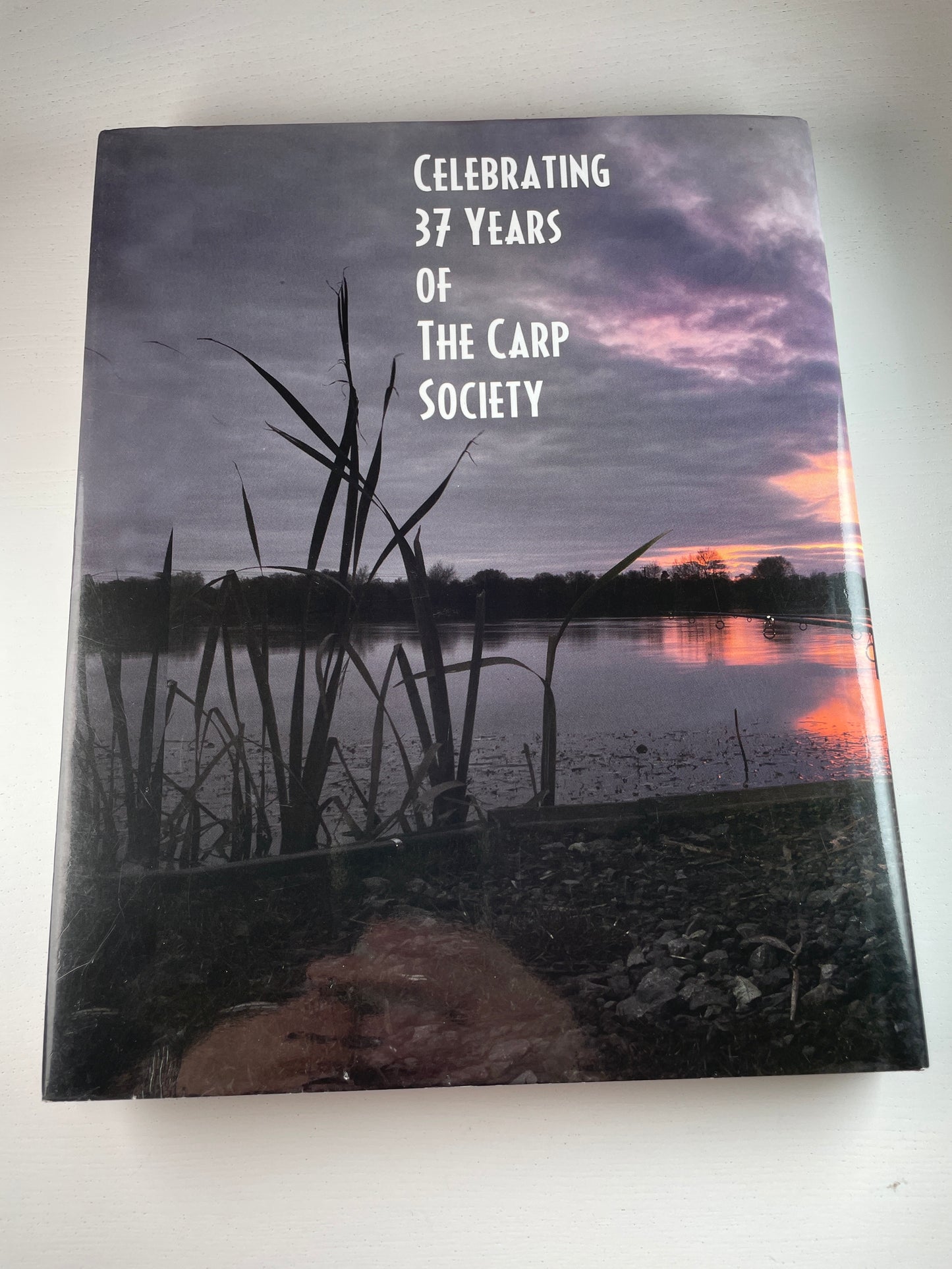 Still For The Love Of Carp. The Carp Society. 2018. Carp Book.