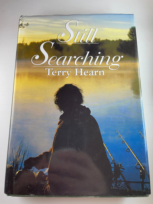 Still Searching by Terry Hearn. 2011. Carp Book.