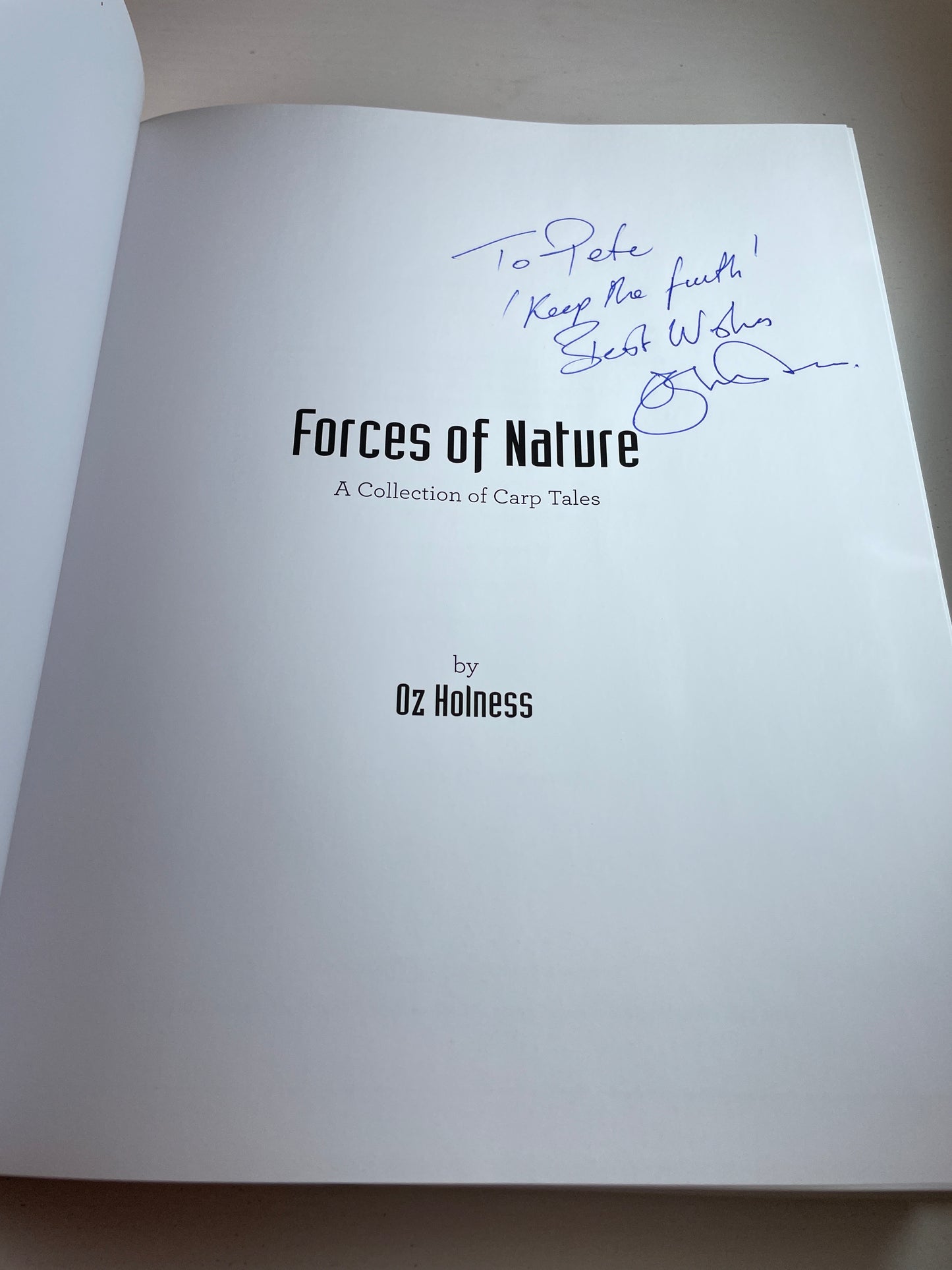 Forces Of Nature by Oz Holness. 2016. Signed. Carp Book.