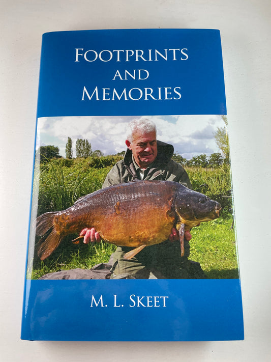 Footprints And Memories by M L Skeet. 2019. Signed. Carp Book.