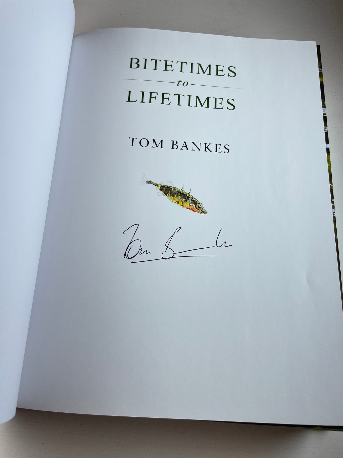 Bitetimes To Lifetimes by Tom Bankes. 2024. Signed. Carp Book.