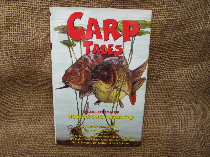 Carp Tales. A Collection Of Humorous Stories. Edited By Paul Selman. 1st Edition.