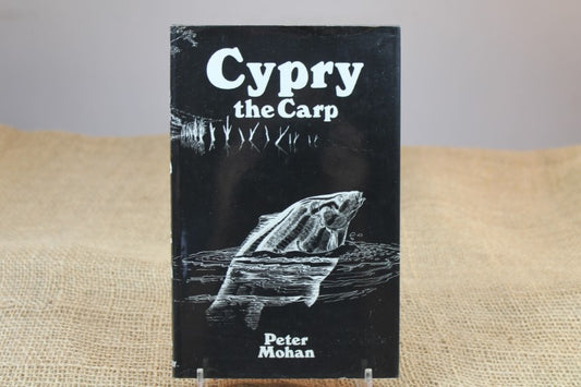 Cypry The Carp, By Peter Mohan. 1986 Reprint. HB.