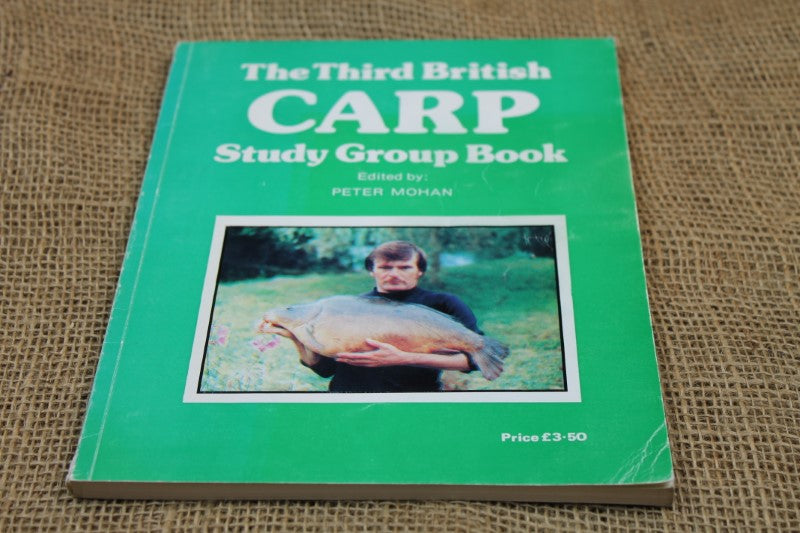 The Third British Carp Study Group Book. Edited By Peter Mohan. 1980.